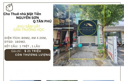 Cho thuê nhà mặt tiền Nguyễn Sơn 80m2, 1Lầu, 21Triệu, gần trường học